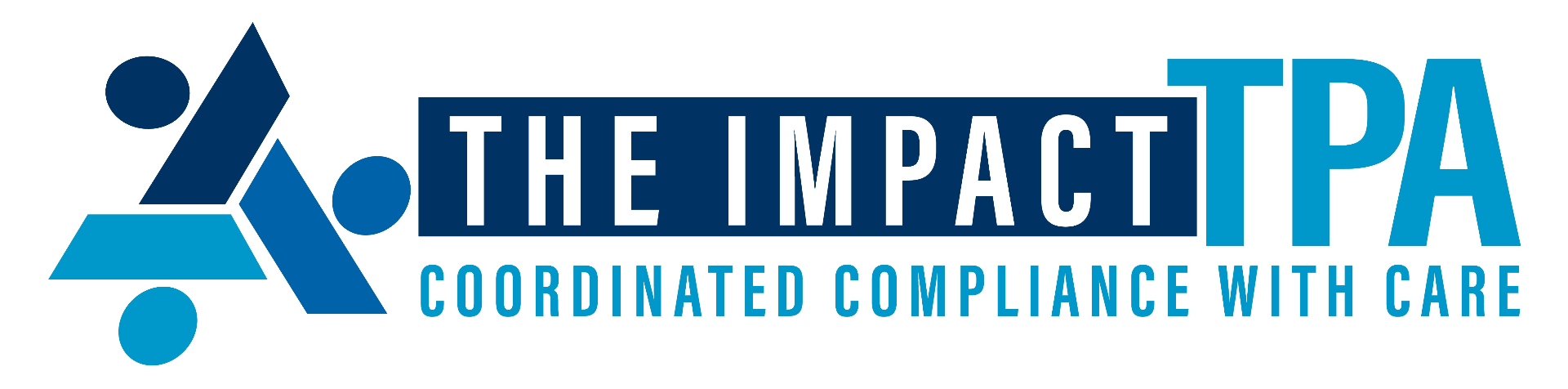 The Impact TPA LLC — Coordinated Compliance with Care